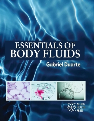 Essentials of Body Fluids - Gabriel Duarte
