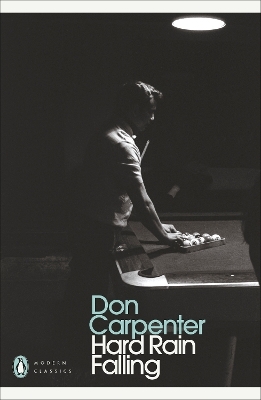 Hard Rain Falling - Don Carpenter