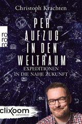 Per Aufzug in den Weltraum - Christoph Krachten
