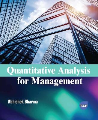 Quantitative Analysis for Management - Abhishek Sharma