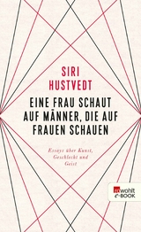 Eine Frau schaut auf M&auml;nner, die auf Frauen schauen - Siri Hustvedt