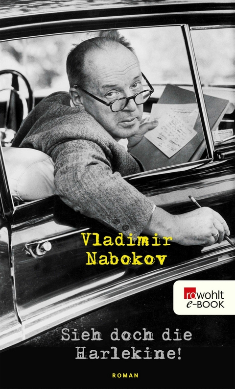 Sieh doch die Harlekine! - Vladimir Nabokov