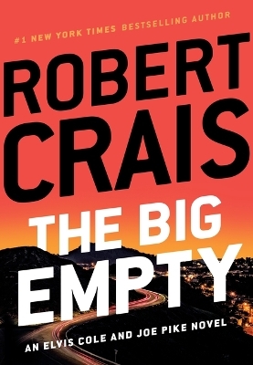 The Big Empty - Robert Crais