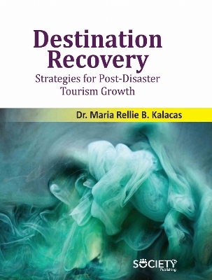 Destination Recovery - Maria Rellie B. Kalacas