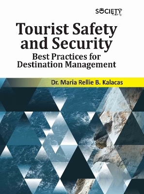 Tourist Safety and Security - Maria Rellie B. Kalacas