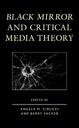 Black Mirror and Critical Media Theory - 