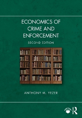 Economics of Crime and Enforcement