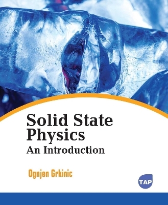 Solid State Physics - Ognjen Grkinic