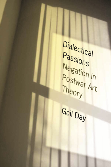 Dialectical Passions - Gail Day