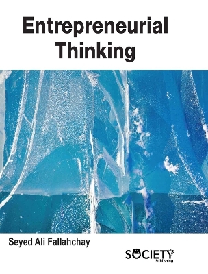 Entrepreneurial Thinking - Seyed Ali Fallahchay