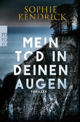 Mein Tod in deinen Augen - Sophie Kendrick