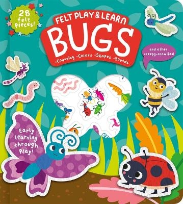 Felt Play & Learn Bugs and Other Creepy-Crawlies! - Alice Barker