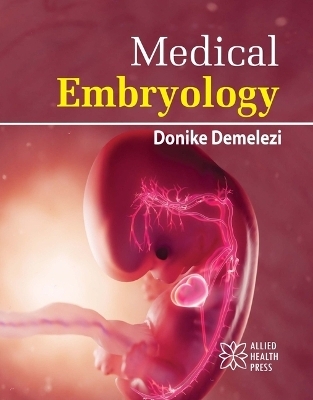 Medical Embryology - Donike Demelezi