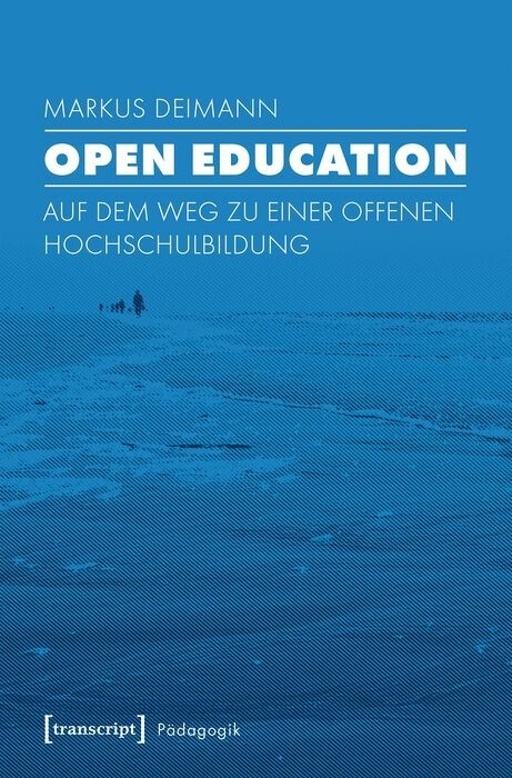 Open Education - Markus Deimann