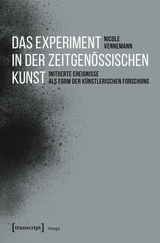 Das Experiment in der zeitgen&ouml;ssischen Kunst - Nicole Vennemann