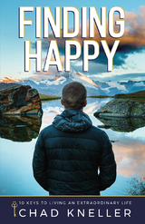 Finding Happy -  Chad Kneller