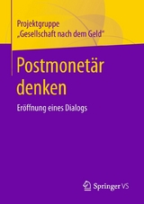 Postmonet&auml;r denken - 