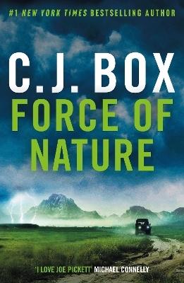 Force of Nature - C.J. Box