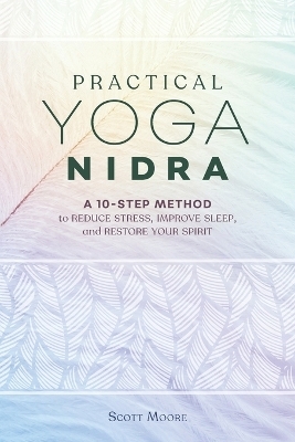 Practical Yoga Nidra - Scott Moore