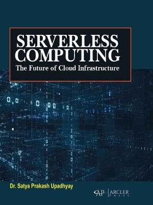Serverless Computing - Satya Prakash Upadhyay