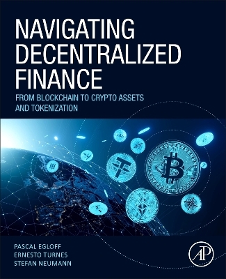 Navigating Decentralized Finance - Pascal Egloff, Ernesto Turnes, Stefan Neumann