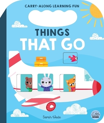 Things That Go - Bobbie Brooks