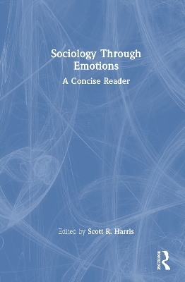 Sociology Through Emotions - 