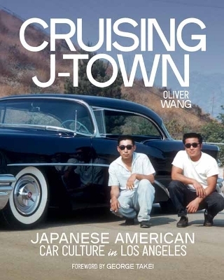 Cruising J-Town -  Wang, George Takei