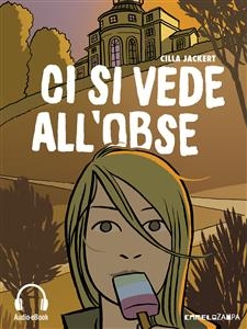 Ci si vede all'Obse (Audio-eBook) - Cilla Jackert