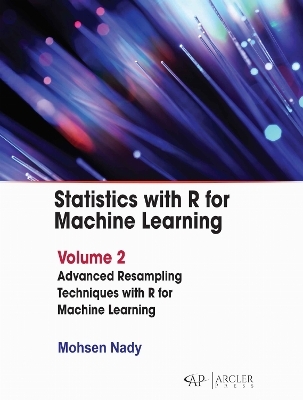 Statistics with R for Machine Learning: Volume 2