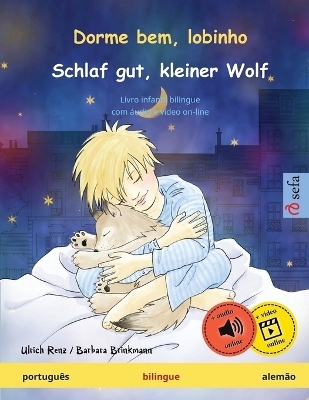 Dorme bem, lobinho - Schlaf gut, kleiner Wolf (portugu&ecirc;s - alem&atilde;o) - Ulrich Renz, Barbara Brinkmann