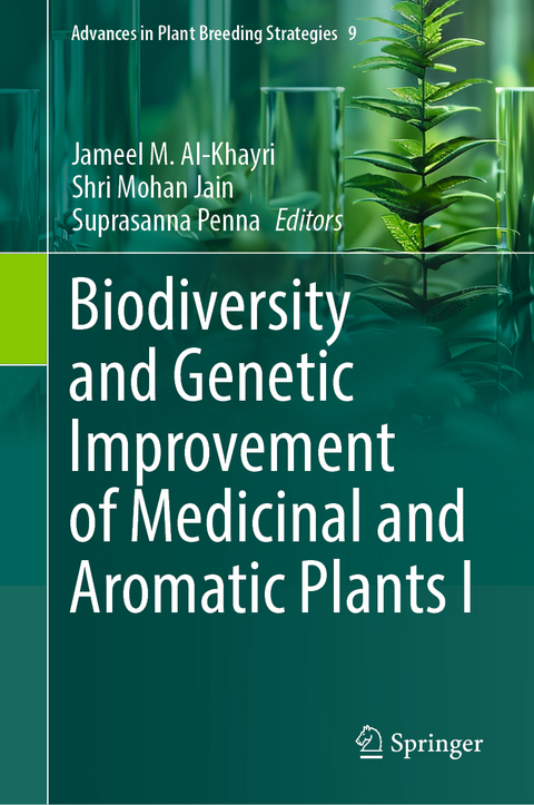 Biodiversity and Genetic Improvement of Medicinal and Aromatic Plants I - 