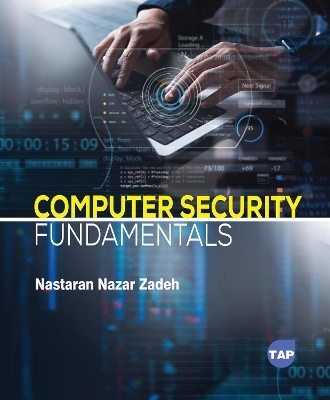 Computer Security Fundamentals - Nastaran Nazar Zadeh