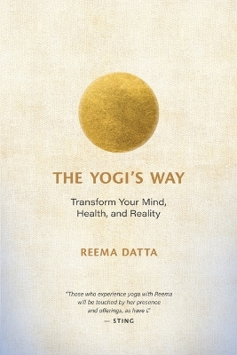 Yogis Way - Reema Datta