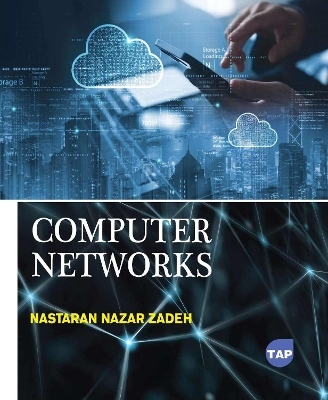 Computer Networks - Nastaran Nazar Zadeh