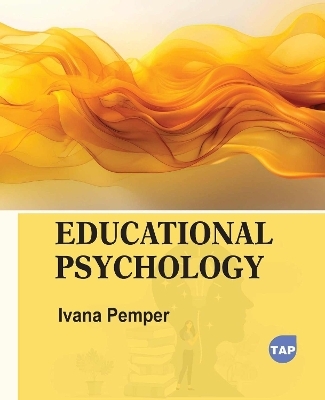 Educational Psychology - Ivana Pemper