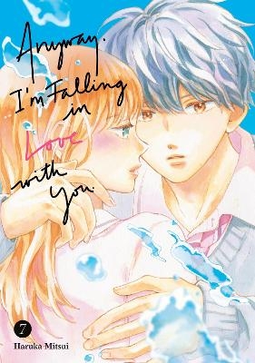 Anyway, I'm Falling in Love With You. 7 - Haruka Mitsui