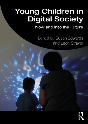 Young Children in Digital Society - 