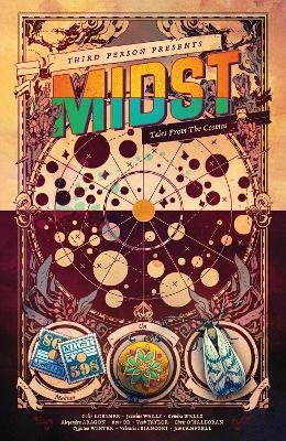 Midst: Tales from the Cosmos - Alejandro Aragon, Colin Lorimer, Jasmine Walls