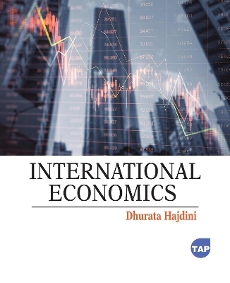 International Economics - Dhurata Hajdini
