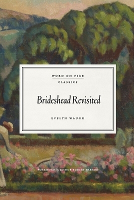 Brideshead Revisited - Evelyn Waugh