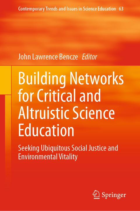 Building Networks for Critical and Altruistic Science Education - 