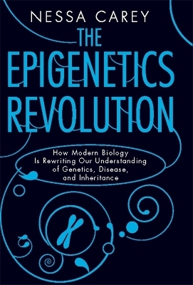 The Epigenetics Revolution