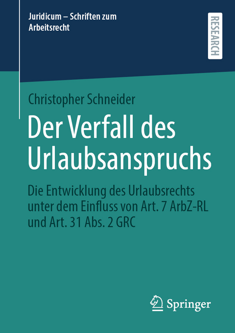 Der Verfall des Urlaubsanspruchs - Christopher Schneider
