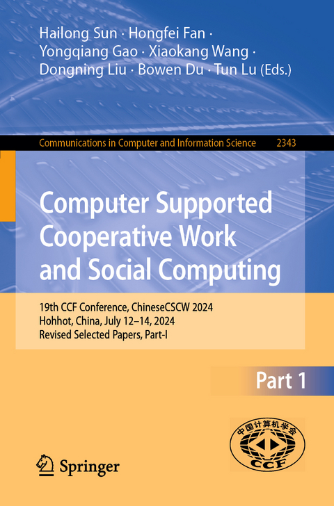 Computer Supported Cooperative Work and Social Computing - 