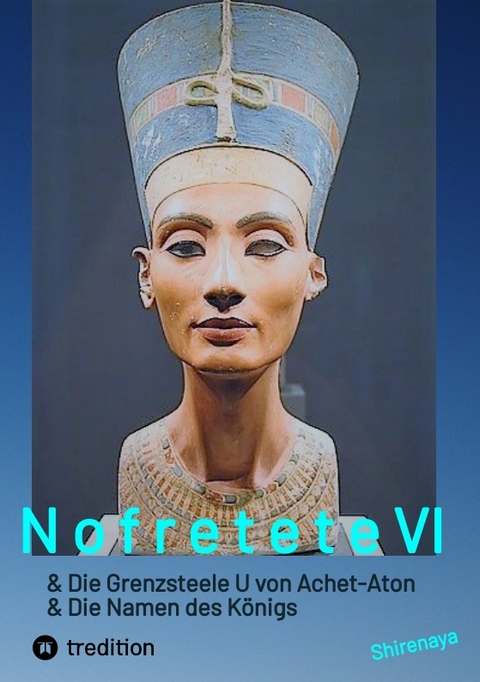 Nofretete Nefertiti Echnaton - Shirenaya *
