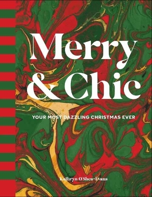 Merry and Chic - Kathryn O&rsquo;Shea-Evans