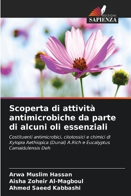 Scoperta di attività antimicrobiche da parte di alcuni oli essenziali