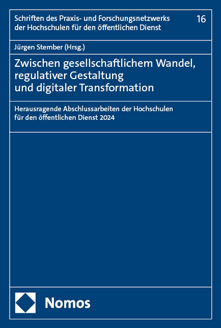 Zwischen gesellschaftlichem Wandel, regulativer Gestaltung und digitaler Transformation - 