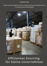 Effizientes Sourcing f&uuml;r kleine Unternehmen - Thorben Z&uuml;ger